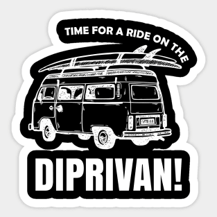 Time For A Ride In The Diprivan Sticker